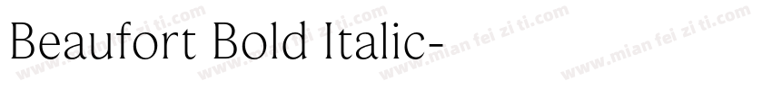 Beaufort Bold Italic字体转换